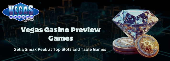 vegas casino preview games